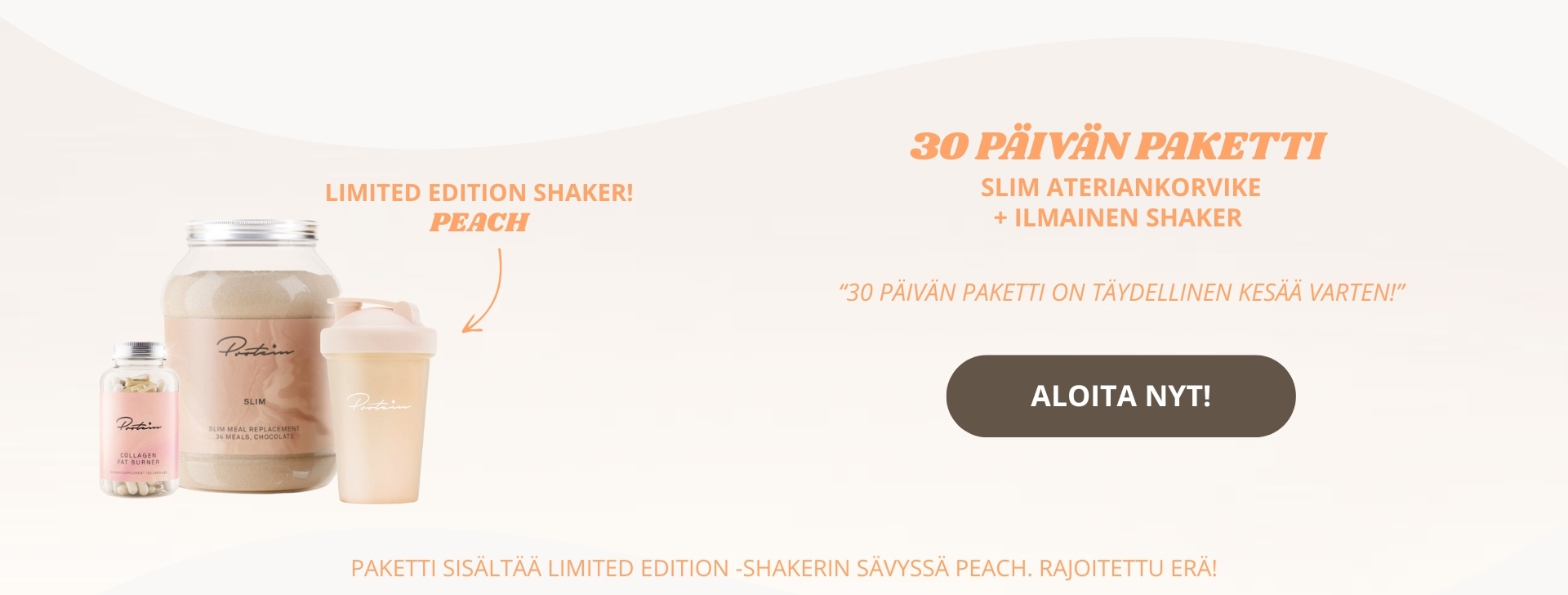 30 PÄIVÄN PAKETTI SLIM PAINONPUDOTUS!